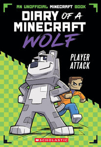Diary of a Minecraft Wolf- Player Attack Book #1