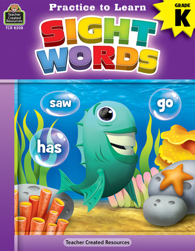 Practice to Learn: Sight Words Grade K