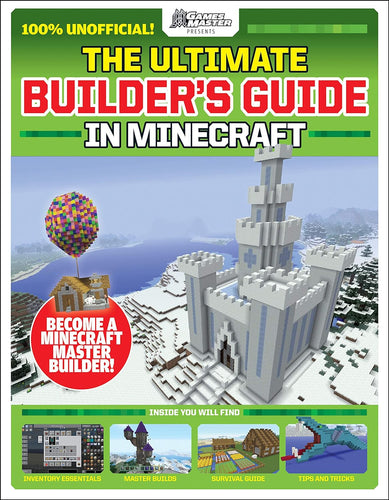 100% The Ultimate Builder's Guide in Minecraft