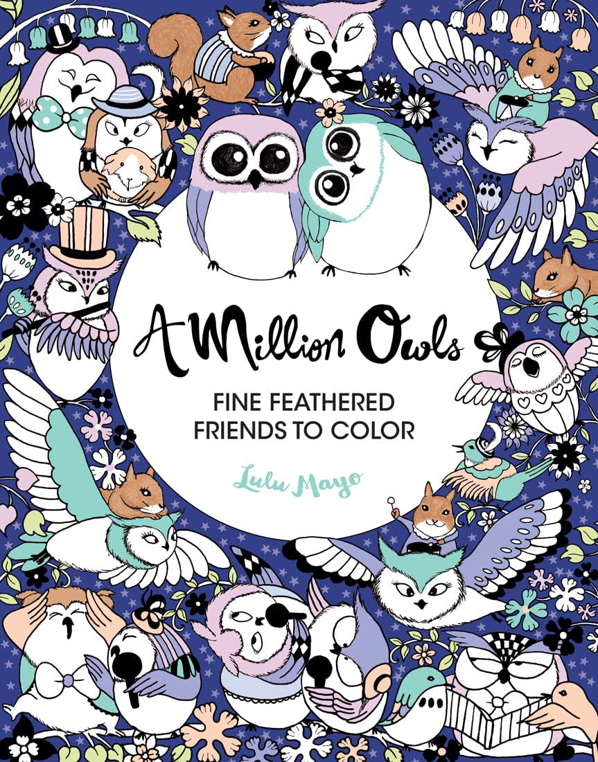 A Million Owls: Fine Feathered Friends to Color Coloring Book Vol.4