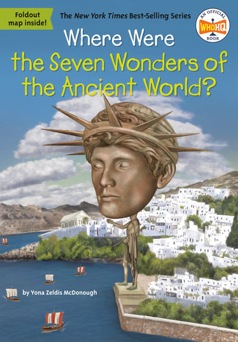 Where Were The Seven Wonders of The Ancient World? WHO HQ