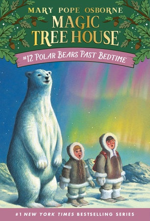 Magic Tree House Polar Bears Past Bedtime Paperback #12