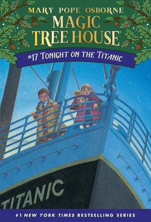 Magic Tree House Tonight on the Titanic Paperback #17