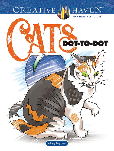 Creative Haven Cats Dot to Dot Coloring Book