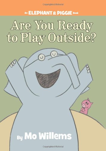 Are You Ready to Play Outside