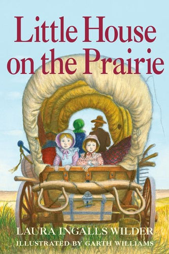 Little House Series- Little House on the Prairie