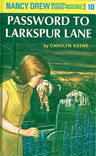 Nancy Drew Mystery Stories: The Password to Lakespur Lane #10