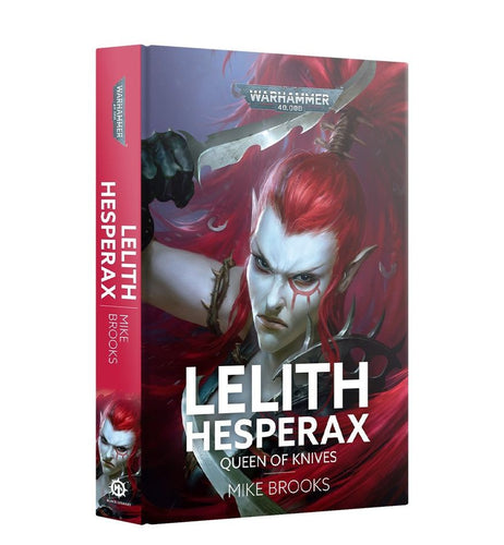 Warhammer 40K: Lelith Hesperax Queen of Knives (HB)