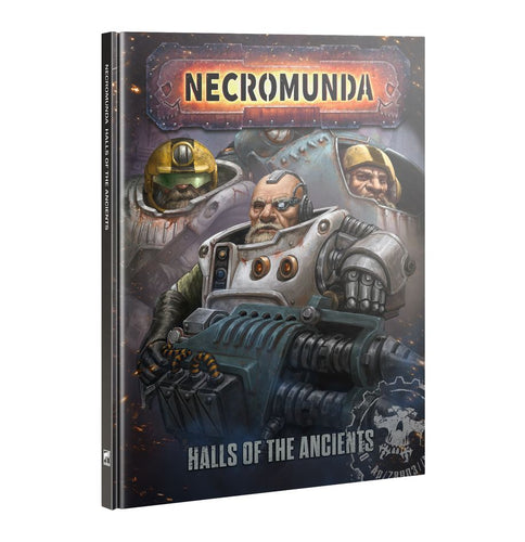 Warhammer NECROMUNDA: HALLS OF THE ANCIENTS HB #301-41