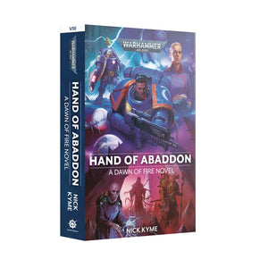 Warhammer Black Library Dawn of Fire: Hand of Abaddon Book 8 #BL3152