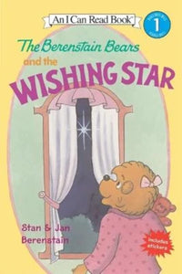 I Can Read- BERENSTAIN BEARS AND THE WISHING STAR