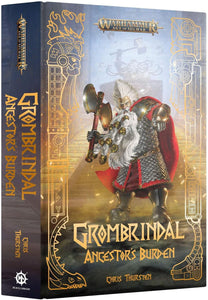 Warhammer AOS Black Library Grombrindal: Ancestor's Burdon #BL3210