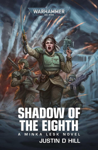 Warhammer 40k: SHADOW OF THE EIGHTH: A Minka Lesk Novel (PB)