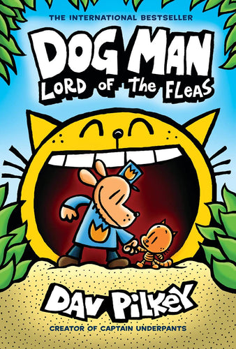Dog Man: Lord of the Fleas: A Graphic Novel #5