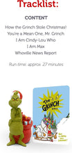 Load image into Gallery viewer, The Grinch - The Grinch Who Stole Christmas Audio Character for Tonies
