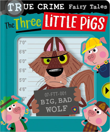 True Crimes Fairy Tales: The Three Little Pigs