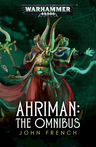 WARHAMMER 40K:AHRIMAN: THE OMNIBUS (PB)