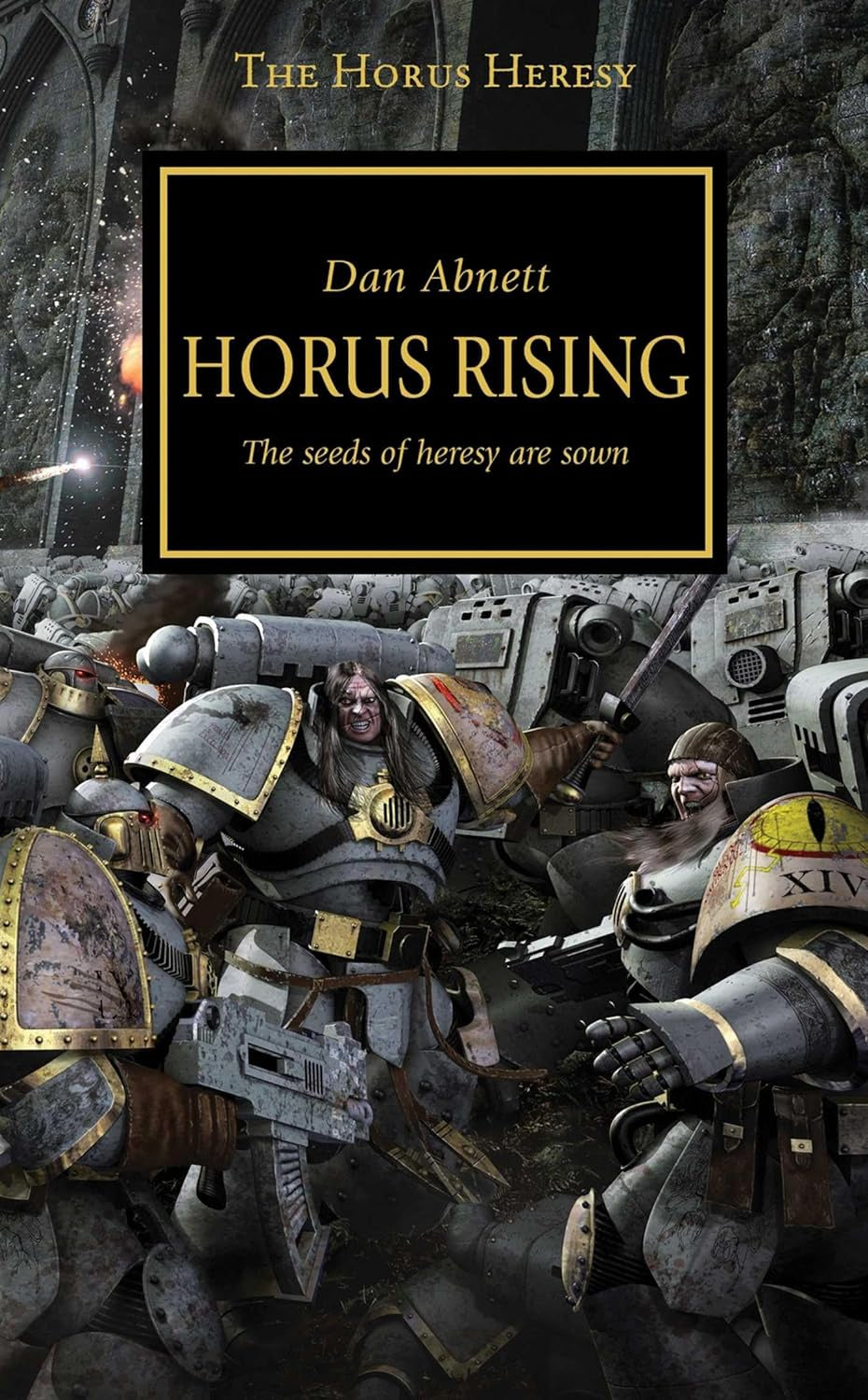 THE HORUS HERESY: HORUS RISING; Book 1 DAN ABNETT