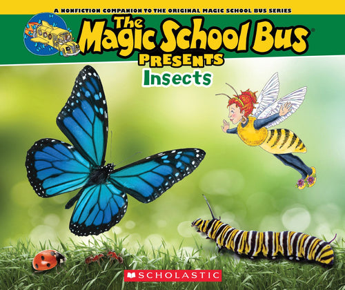 The Magic School Bus Insects