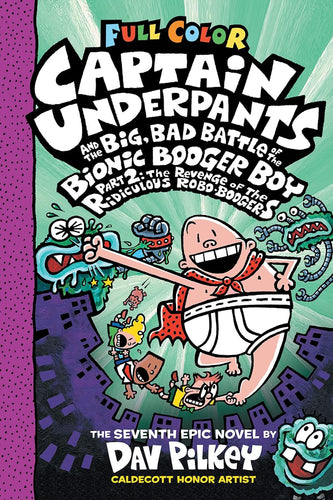 Captain Underpants and the Big, Bad Battle of the Bionic Booger Boy Part 2 #7