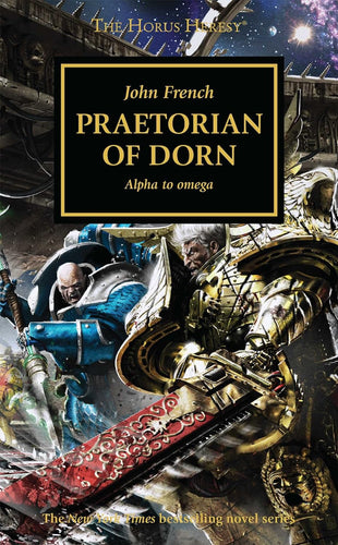 THE HORUS HERESY: PRAETORIAN OF DORN Book 39(PB); JOHN FRENCH