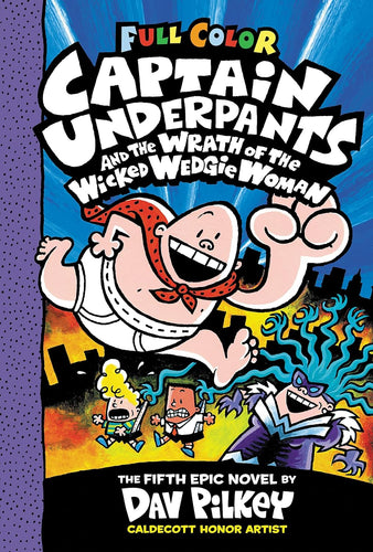 Captain Underpants and the Wrath of the Wicked Wedgie Woman #5