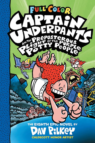 Captain Underpants and the Preposterous Plight of the Purple Potty People #8