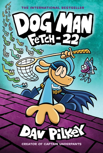 Dog Man: Fetch-22: A Graphic Novel #8