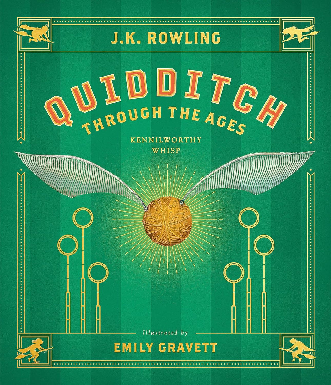 Quidditch Through the Ages: The Illustrated Edition: J.K. Rowling