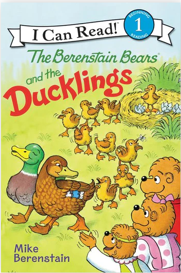 I CAN READ LEVEL 1 BOOK:THE BERENSTAIN BEARS AND THE DUCKLINGS