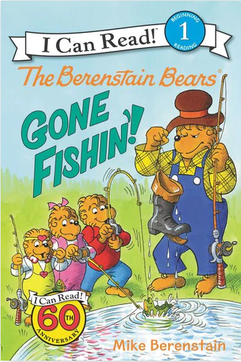 THE BERENSTAIN BEARS: GONE FISHIN'