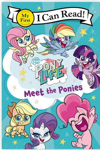 My First I Can Read MY LITTLE PONY BOOK: PONY LIFE: MEET THE PONIES