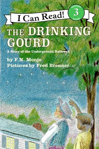 I Can Read Book- The DRINKING GOURD
