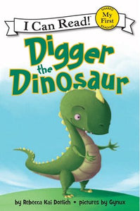 My First I Can Read Book-DIGGER THE DINOSAUR