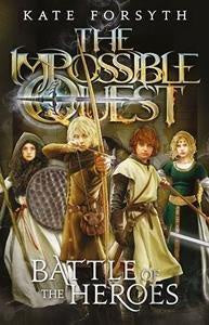 Battle of the Heroes #5 Impossible Quest Series
