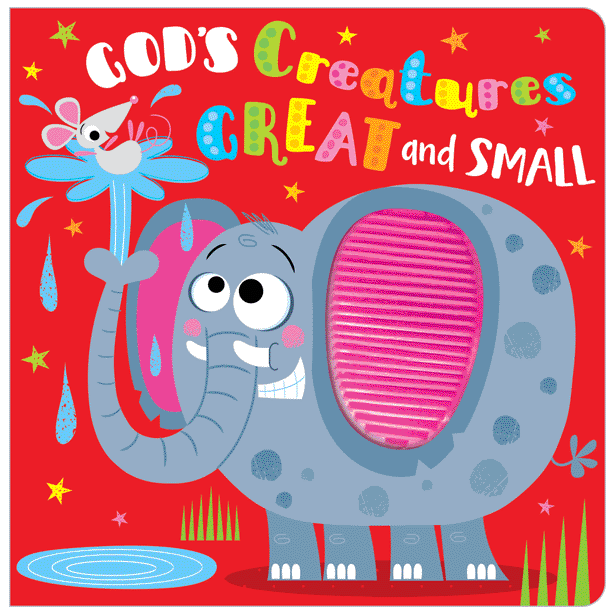 God's Creatures Great and Small Board Book