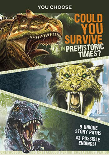 You Choose Could You Survive In Prehistoric Times