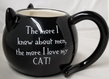 Load image into Gallery viewer, Mugimals Cat Mug- &quot;The More I know About Men&quot;