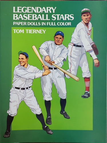 Legendary Baseball Stars Paper Dolls in Full Color by Tom Tierney