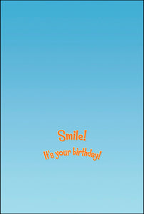 Smile It's Your Birthday Birthday Card #20635