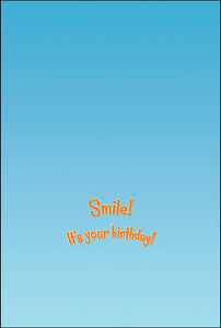 Smile It's Your Birthday Birthday Card #20635