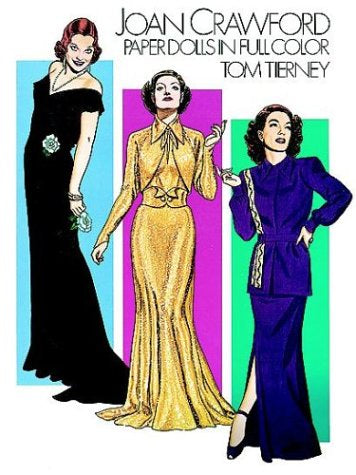 Joan Crawford Paper Dolls in Full Color Tom Tierney