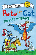 Load image into Gallery viewer, I Can Read-PETE THE CAT: SIR PETE THE BRAVE