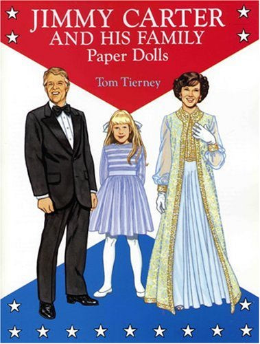 Jimmy Carter and His Family Paper Dolls by Tom Tierney