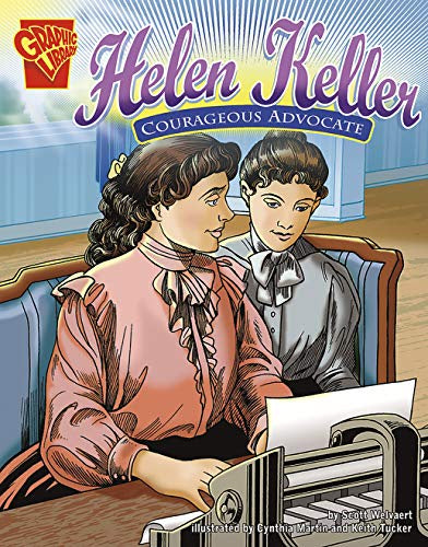 Graphic Library Helen Keller: Courageous Advocate