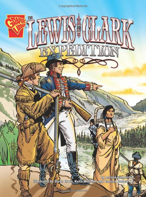 Graphic Library The Lewis and Clark Expedition