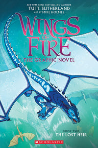 Wings of Fire The Graphic Novel: The Lost Heir Book #2, Hardcover