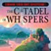 Choose Your Own Adventure The Citadel of Whispers