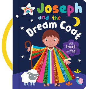 Joseph and the Dream Coat Touch and Feel Board Book