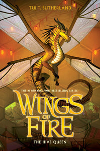 Wings of Fire: The Hive Queen Book #12, Hardcover